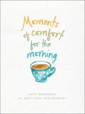 cover image of Moments of Comfort for the Morning